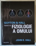 GUYTON &amp;amp, HALL , TRATAT DE FIZIOLOGIE A OMULUI , EDITIA A XIII - A de JOHN E. HALL , 2018