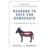 Reasons to Vote for Democrats: A Comprehensive Guide