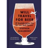 Will Travel for Beer