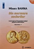 Cumpara ieftin Din marmura soclurilor. Laureati ai Premiului Nobel pentru Literatura Vol. 5 - 2024 - Mioara Bahna (AQ281)