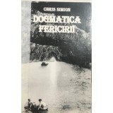 Chris Simion - Dogmatica fericirii (Editia: 1995)
