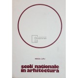 Mircea Lupu - Scoli nationale in arhitectura (Editia: 1977)