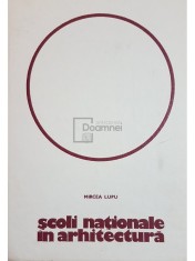 Mircea Lupu - Scoli nationale in arhitectura (Editia: 1977) foto