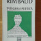 Arthur Rimbaud - Integrala poetica (stare impecabila)
