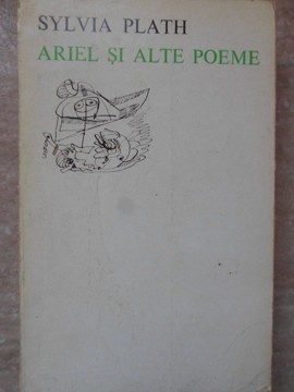 ARIEL SI ALTE POEME-SYLVIA PLATH-219478