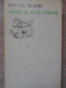 ARIEL SI ALTE POEME-SYLVIA PLATH