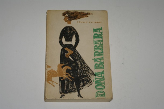 Dona Barbara - Romulo Gallegos