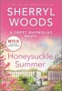 Honeysuckle Summer - Roman, Carti in engleza, A Sweet Magnolias Novel, Editia Sherryl Woods