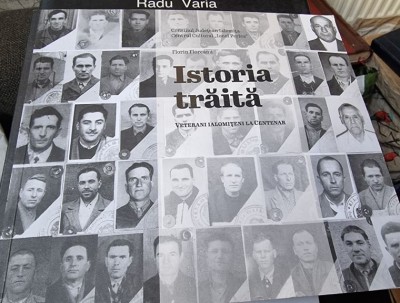 Radu Varia - Istoria Traita. Veterani Ialomiteni Centenar foto