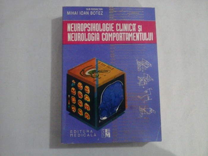 NEUROPSIHOLOGIE CLINICA&#039; SI NEUROLOGIA COMPORTAMENTULUI - MIHAI IOAN BOTEZ