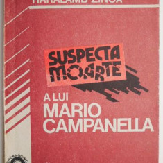 Suspecta moarte a lui Mario Campanella – Haralamb Zinca