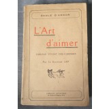 L&#039;art d&#039;aimer par le Docteur JAF. Ecole d&#039;amour (1922)