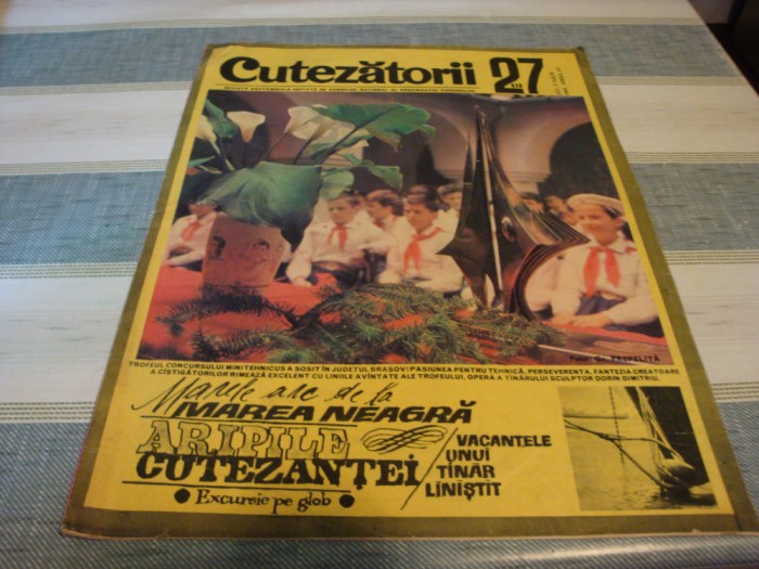 Revista Cutezatorii - nr 27 / anul 1969