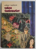 Valea Fantomelor - Edgar Wallace, Carte Politista, Editura necunoscuta, Noua/Anticariat