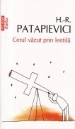 Cerul vazut prin lentila Cerul vazut prin lentila