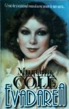 Martina Cole - Evadarea (1995)