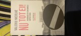 Valeriu Nicolae - Nu tot ei! Rom&acirc;nia &icirc;n ghearele imposturii (cu o prefață de Gabriel Liiceanu)