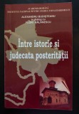 Al. Budișteanu dedicație - F. Bălănescu - &Icirc;ntre istorie și judecata posterității