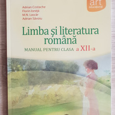 Limba și literatura română. Manual pentru clasa a XII-a - Adrian Costache