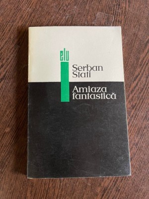 Serban Stati Amiaza fantastica foto
