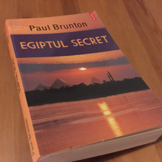 PAUL BRUNTON, EGIPTUL SECRET. POLIROM 2014