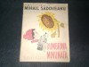 MIHAIL SADOVEANU - DUMBRAVA MINUNATA 1960