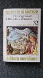 PICTURA GERMANA INTRE GOTIC SI RENASTERE Viorica Guy Marica (Curente si Sinteze)