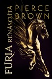 Cumpara ieftin Furia renăscută - Pierce Brown