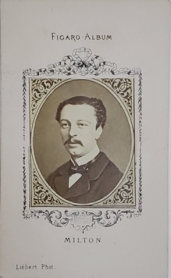 MILTON , FIGARO ALBUM , D &amp;#039;APRES LIEBERT PHOT. , FOTOGRAFIE TIP C.D.V. , 1870 foto
