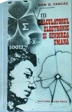 Dan D. Farcas - Calculatorul electronic si gandirea umana