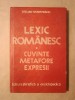 Stelian Dumistrăcel - Lexic rom&acirc;nesc: cuvinte, metafore, expresii
