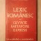 Stelian Dumistrăcel - Lexic rom&acirc;nesc: cuvinte, metafore, expresii