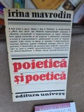 Poietică și poetică - Irina Mavrodin