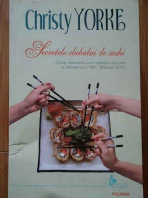 Secretele Clubului De Sushi - Christy Yorke ,288012 foto