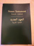 BIBLIA - NOUL TESTAMENT ARABA - GERMANA ( trad. VAN DYCK / ELBERFELDER)