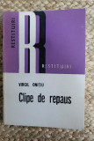 CLIPE DE REPAUS-VIRGIL ONITIU, Polirom