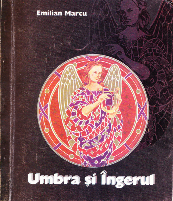 AS - EMILIAN MARCU - UMBRA SI INGERUL