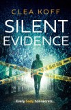 Silent Evidence : Book 1 - SAS Gardners EU