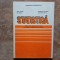 STATISTICA , MANUAL PENTRU CLASELE A XI -A si A - XII -A de PAVEL WAGNER ...CONSTANTIN IONICA , 1997