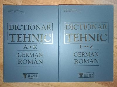 Dictionar tehnic german-roman (2 volume)- Wilhelm Theiss, Maria Liliana Theiss foto