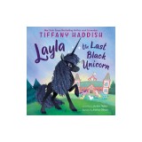 Layla, the Last Black Unicorn