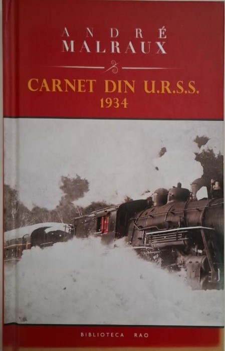 Carnet din U.R.S.S. (1934) &ndash; Andre Malraux