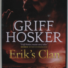 ERIC 'S CLAN by GRIFF HOSKER , THE NEW WORLD , EPISODE VI , 2022
