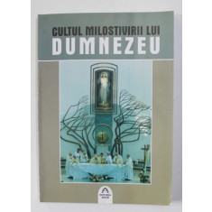 CULTUL MILOSTIVIRII LUI DUMNEZEU de IGNACY ROZYCKI , 2014
