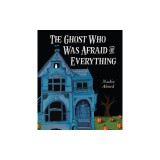 The Ghost Who Was Afraid of Everything