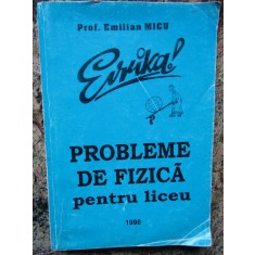 Emilian Micu - Probleme de fizica pentru liceu
