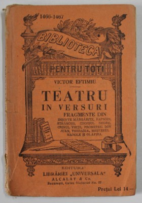 TEATRU IN VERSURI de VICTOR EFTIMIU , EDITIE INTERBELICA foto