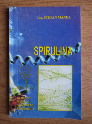 Stefan Manea - Spirulina foto