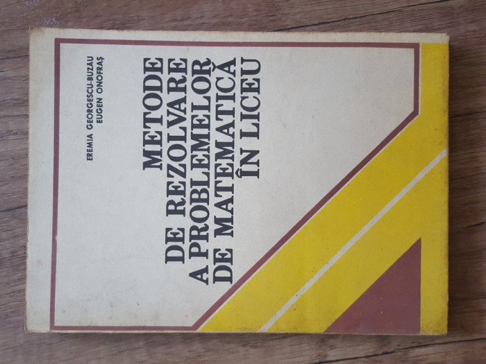 Metode de rezolvare a problemelor de matematica in liceu
