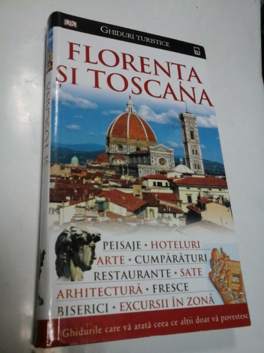 FLORENTA SI TOSCANA - ghid turistic -editia Rao